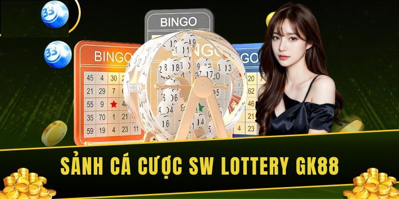 SW Lottery GK88 và những thông tin khái quát nhất